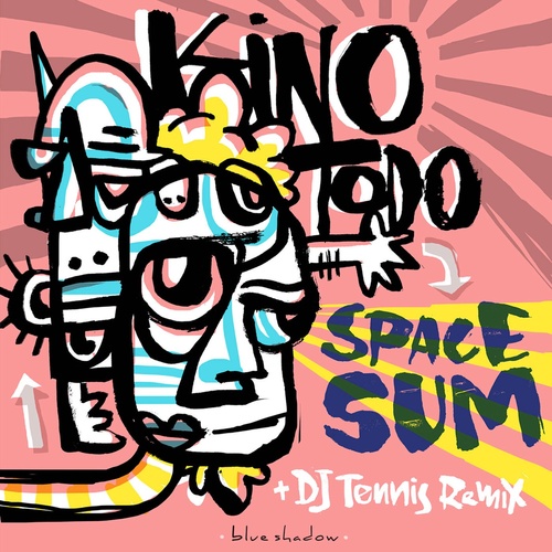 Kino Todo - Space Sum [BS014]